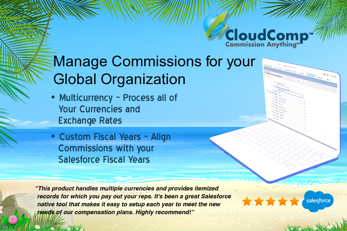 Manage multi-currency commissions for your global sales organization in Salesforce with CloudComp Commission Anything