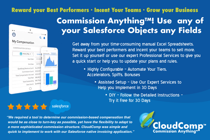 CloudComp Commission Anything is the complete Salesforce native sales commissions management tool